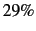 $ 29\%$