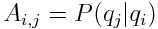 A(i,j)=P(qi|qj)
