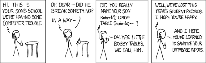 Exploits of a mom (from XKCD)